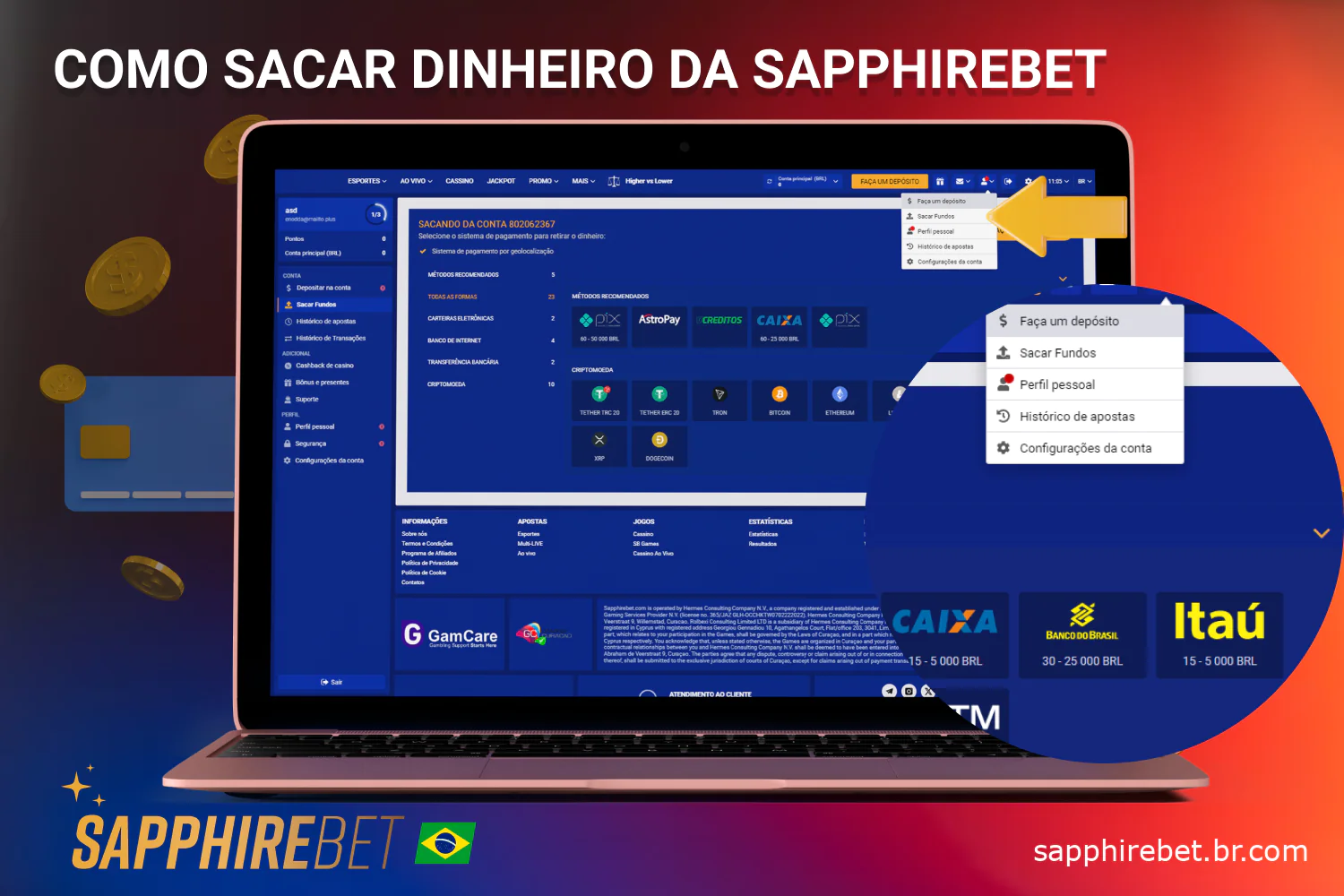 Para sacar fundos, os usuários do Brasil podem usar o site ou baixar o aplicativo Sapphirebet