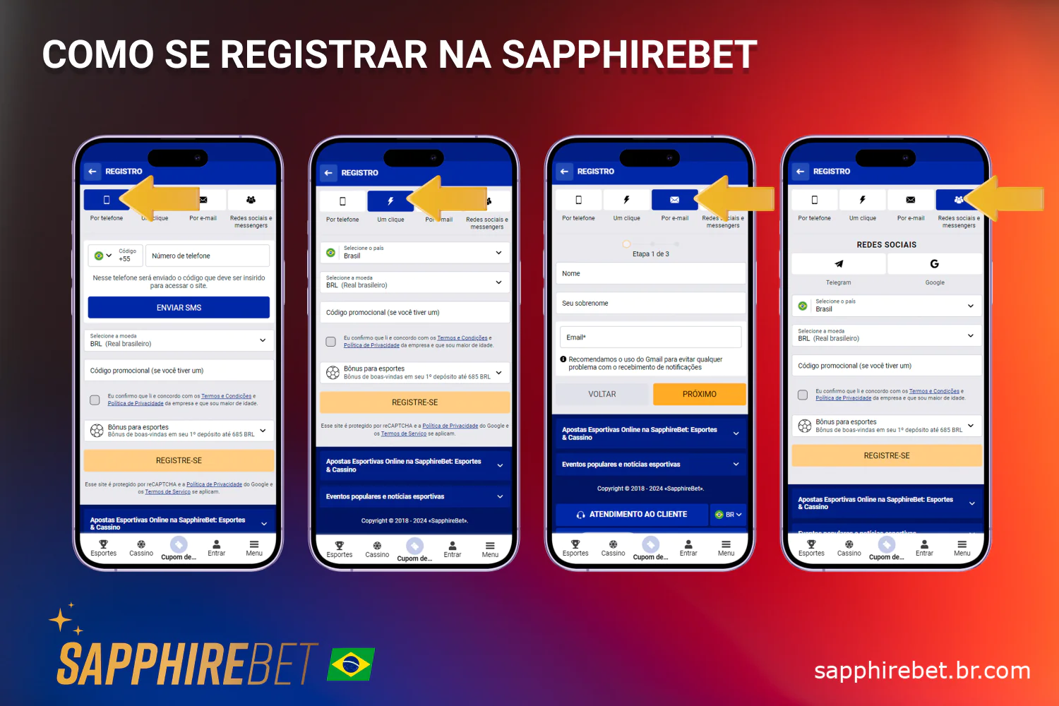 Os usuários do Brasil podem criar uma conta na Sapphirebet usando um dos métodos de registro disponíveis