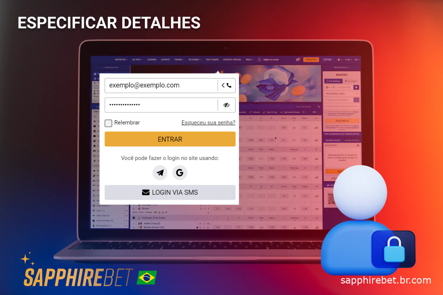 Para fazer login no Sapphirebet, os usuários brasileiros devem usar os detalhes fornecidos durante o registro