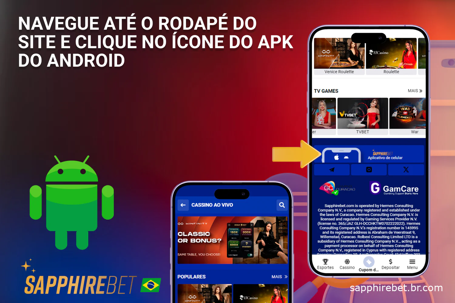 Clique no ícone apk para Android e faça o download do aplicativo Sapphirebet totalmente gratuito