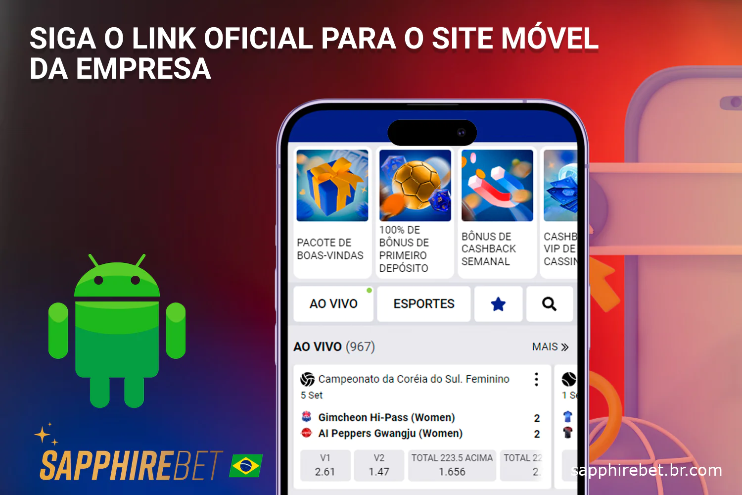 Para começar a apostar, os usuários do Brasil devem visitar o site oficial da Sapphirebet